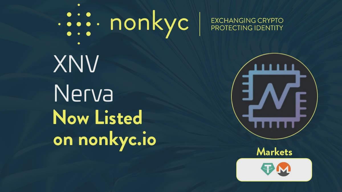 📢 프라이버시 코인 Nerva(XNV), NoKYC 거래소에 재상장